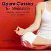 Alex Davis - Opera Classics for Meditation